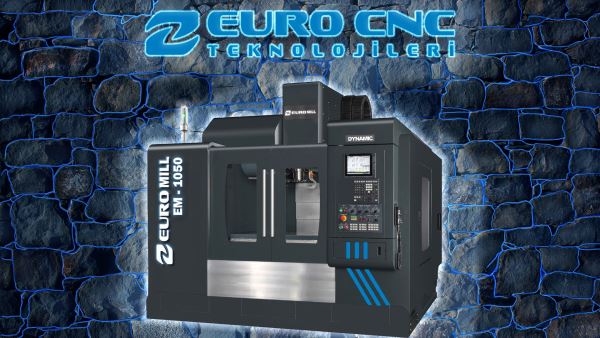EURO MİLL CNC İŞLEME MERKEZİ