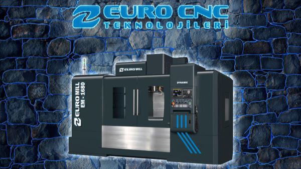 EURO MİLL CNC İŞLEME MERKEZİ